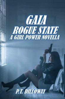 GAIA: Rogue State (A Girl Power Novella) Read online
