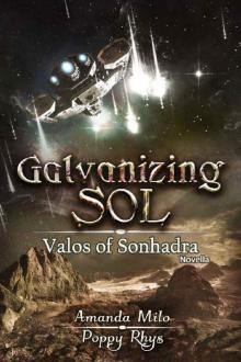 Galvanizing Sol (Valos of Sonhadra Novella) Read online