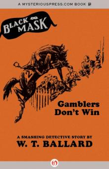 Gamblers Don't Win Read online