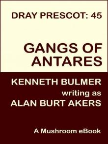 Gangs of Antares [Dray Prescot #45] Read online
