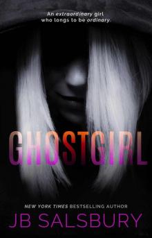 Ghostgirl ~ JB Salsbury
