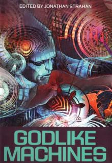 Godlike Machines Read online