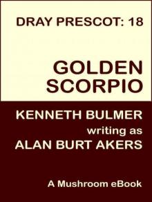 Golden Scorpio [Dray Prescot #18] Read online