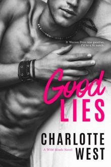 Good Lies (A Wild Minds Novel) Read online