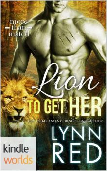 Grayslake: Lion to Get Her (Alpha Lion Shifter Romance) (Kindle Worlds Novella) (The Jamesburg Shifters Book 8) Read online