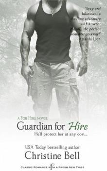 Guardian For Hire: A For Hire Novel Read online