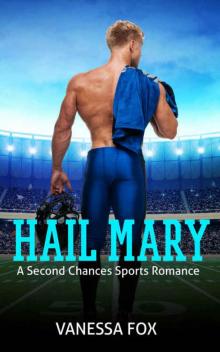 Hail Mary: A Second Chances Sports Romance (Gridiron Love Book 1) Read online