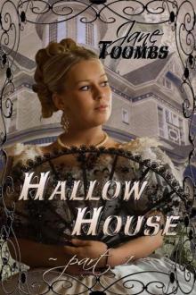 Hallow House - Part One Read online