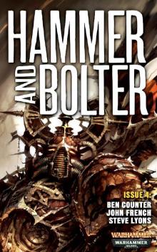 Hammer and Bolter 4 Read online