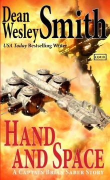 Hand and Space: A Captain Brian Saber story Read online