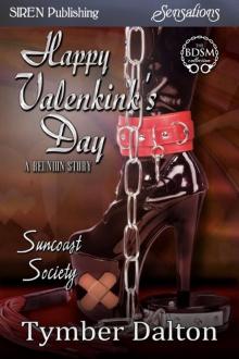 Happy Valenkink's Day: A Reunion Story [Suncoast Society] (Siren Publishing Sensations) Read online