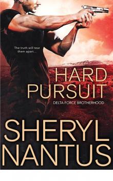 Hard Pursuit (Delta Force Brotherhood) Read online