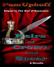 Heirs of Crown and Spear (Wine of the Gods Book 12) Read online