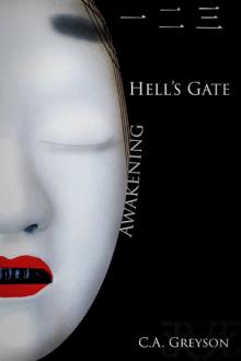 Hell's Gate: Awakening - Book One Read online