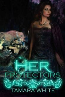 Her Protectors (Wolf trials Book 2) Read online