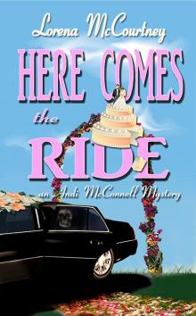 Here Comes the Ride Read online