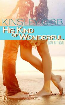 His Kind of Wonderful (Sugar Bay #2) Read online