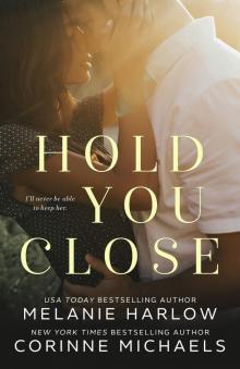 Hold You Close Read online