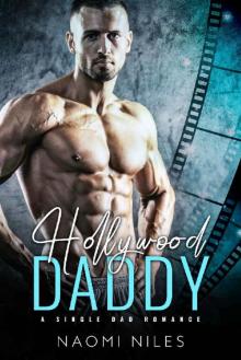 Hollywood Daddy (A Single Dad Romance) Read online
