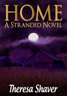 Home: A Stranded Novel Read online