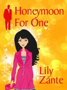 Honeymoon For One Read online