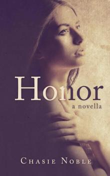 Honor: a novella