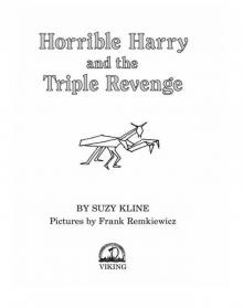 Horrible Harry and the Triple Revenge Read online