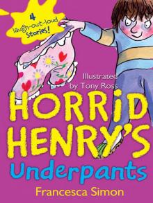 Horrid Henry's Underpants Read online