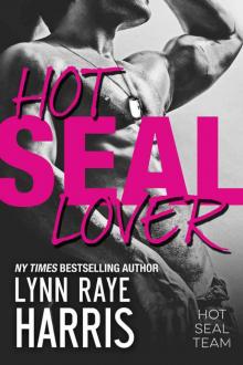 HOT SEAL Lover (HOT SEAL Team - Book 2) Read online