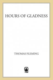 Hours of Gladness Read online