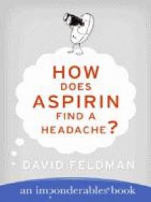 How Does Aspirin Find a Headache? Read online