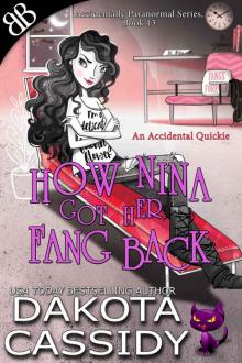 How Nina Got Her Fang Back: Accidental Quickie (Accidentally Paranormal Series Book 13) Read online
