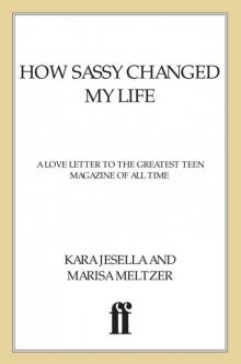 How Sassy Changed My Life Read online
