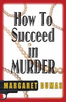 How to Succeed in Murder Read online