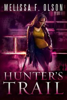 Hunter's Trail (A Scarlett Bernard Novel) Read online