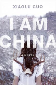 I Am China Read online
