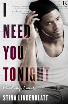 I Need You Tonight Read online