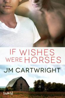 If Wishes Were Horses