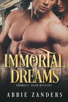Immortal Dreams: A Mythological Romance Read online