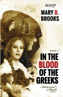 In The Blood Of The Greeks (Intertwined Souls Series Book 1) Read online