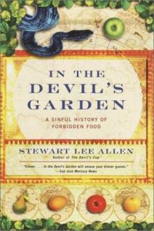 In the Devil's Garden: A Sinful History of Forbidden Food Read online
