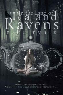 In the Land of Tea and Ravens Read online