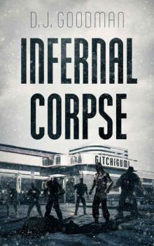 Infernal Corpse: A Zombie Novel Read online