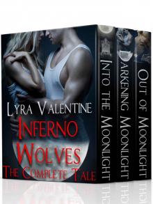 Inferno Wolves: The Complete Tale: Werewolf Paranormal Romance Read online