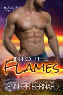 Into the Flames (Jupiter Point Book 3) Read online