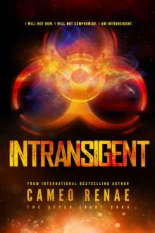 Intransigent (The After Light Saga Book 3) Read online