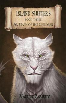 Island Shifters: Book 03 - An Oath of the Children Read online