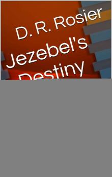 Jezebel's Destiny Read online