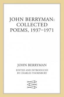 John Berryman Read online