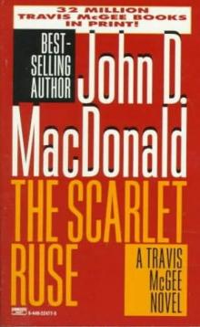 John D MacDonald - Travis McGee 14 - The Scarlet Ruse